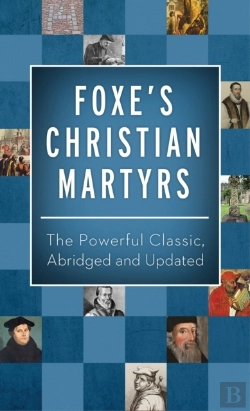 Bertrand.pt - Foxe'S Christian Martyrs