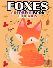 Foxes Coloring Book For Kids