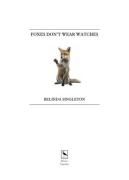Foxes Don'T Wear Watches