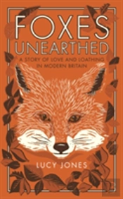 Foxes Unearthed