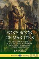 Fox'S Book Of Martyrs