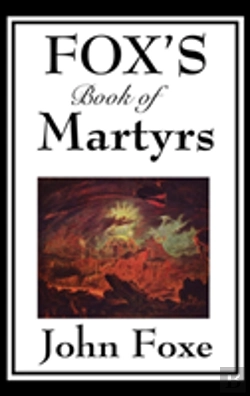 Bertrand.pt - Fox'S Book Of Martyrs