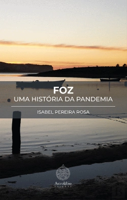 Bertrand.pt - Foz - Uma História da Pandemia
