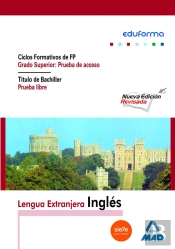Fp De Grado Superior, Prueba De Acceso. Titulo De Bachiller, Prueba Libre.Inglés