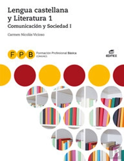 Bertrand.pt - Fpb Comunicación Y Sociedad I - Lengua Castellana Y Literatura 1