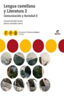 Fpb Comunicación Y Sociedad Ii - Lengua Castellana Y Literatura 2