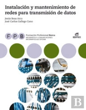 Fpb Instalación Y Mantenimiento De Redes Para Transmisión De Datos