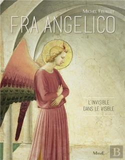Bertrand.pt - Fra Angelico L'Invisible Dans Le Visible