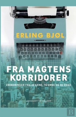Bertrand.pt - Fra Magtens Korridorer. Erindringer Fra 60'Erne, 70'Erne Og 80'Erne