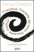 Fracasse, Fracasse de Novo, Fracasse Melhor