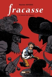 Fracasse Tome 1; Le Dernier Des Sigognac