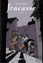 Fracasse Tome 3; Paris