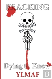 Fracking Dying To Know