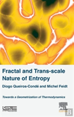 Bertrand.pt - Fractal And Trans-Scale Nature Of Entropy