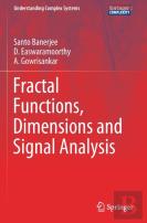 Fractal Functions, Dimensions And Signal Analysis