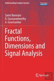 Fractal Functions, Dimensions And Signal Analysis