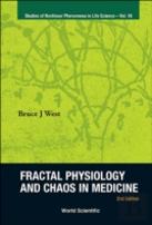 Fractal Physiology And Chaos In Medicine (2nd Edition)