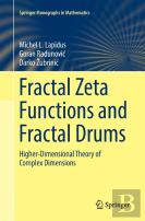 Fractal Zeta Functions And Fractal Drums
