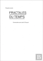 Fractales Du Temps - Conversation Avec Lalie S. Pascual