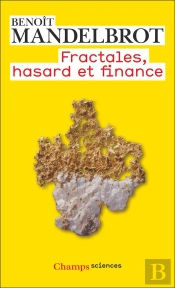 Fractales, Hasard Et Finance