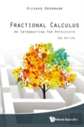 Fractional Calculus: An Introduction For Physicists (2nd Edition)