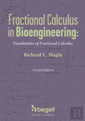 Fractional Calculus In Bioengineering, Part 1