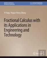 Fractional Calculus With Its Applications In Engineering And Technology