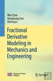 Fractional Derivative Modeling In Mechanics And Engineering