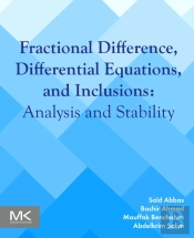 Fractional Difference, Differential Equations, And Inclusions