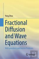 Fractional Diffusion And Wave Equations