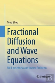 Fractional Diffusion And Wave Equations
