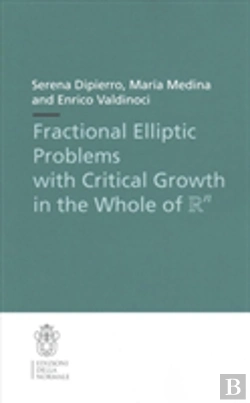 Bertrand.pt - Fractional Elliptic Problems With Critical Growth In The Whole Of $\R^N$