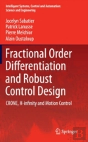 Fractional Order Differentiation And Robust Control Design