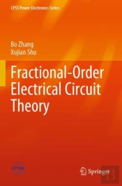 Fractional-Order Electrical Circuit Theory