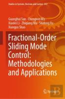 Fractional-Order Sliding Mode Control: Methodologies And Applications