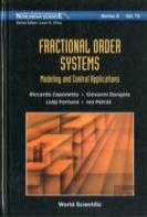 Fractional Order Systems: Modeling And Control Applications