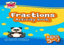 Fractions Activity Book For Ages 5-7
