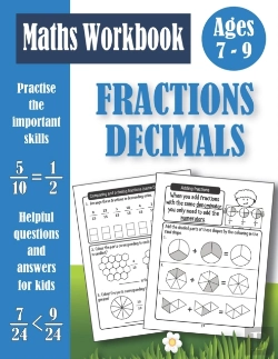 Bertrand.pt - Fractions And Decimals Workbook For Kids Ages 7-9