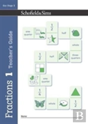 Fractions, Decimals And Percentages Book 1 Teacher'S Guide (Year 1, Ages 5-6)