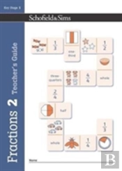 Fractions, Decimals And Percentages Book 2 Teacher'S Guide (Year 2, Ages 6-7)
