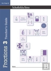 Fractions, Decimals And Percentages Book 3 Teacher'S Guide (Year 3, Ages 7-8)
