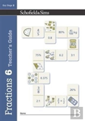 Fractions, Decimals And Percentages Book 6 Teacher'S Guide (Year 6, Ages 10-11)