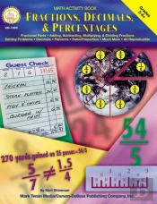 Fractions, Decimals, & Percentages, Grades 5 - 8