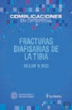 Bertrand.pt - Fracturas Diafisarias De La Tibia