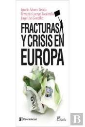 Fracturas Y Crisis En Europa