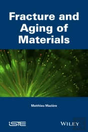 Fracture And Aging Of Materials