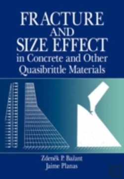 Bertrand.pt - Fracture And Size Effect In Concrete And Other Quasibrittle Materials