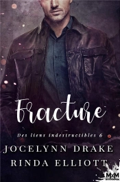Fracture : Des Liens Indestructibles, T6
