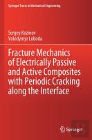 Fracture Mechanics Of Electrically Passive And Active Composites With Periodic Cracking Along The Interface