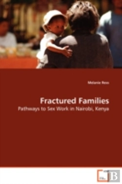 Bertrand.pt - Fractured Families - Pathways To Sex Work In Nairobi, Kenya